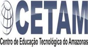 Concurso CETAM 2024 - Edital, Vagas 2024