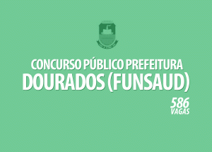 Concurso Funsaud 2025 - Vagas, Edital 2025