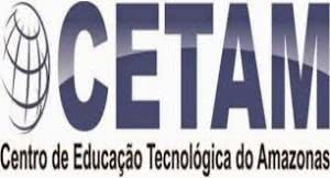 CETAM Cursos Gratuitos 2025 2025